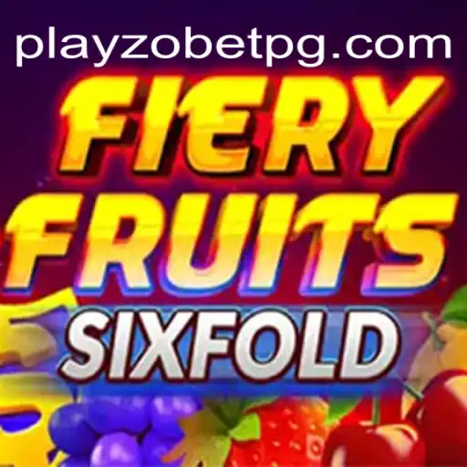 Explorando o Mundo Dinâmico de FieryFruitsSixFold na Playzobet