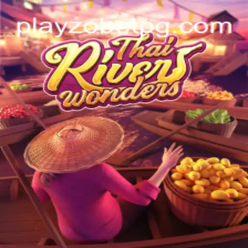 Descubra o Fascinante Mundo de ThaiRiverWonders com a Playzobet